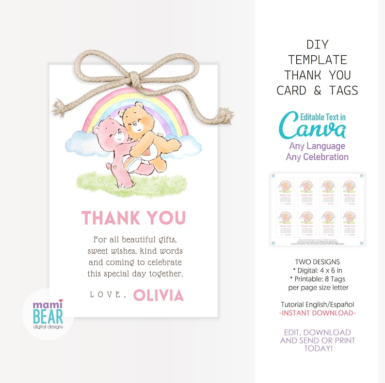 May include: Printable thank you card and tags featuring two Care Bears holding hands in front of a rainbow. The card says "Thank You" and "For all beautiful gifts, sweet wishes, kind words and coming to celebrate this special day together. Love. Olivia".