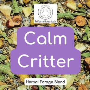 Image showcasing CALM CRITTER ~ Herbal Forage Mix ~ Calming Hay Topper ~ Natural Organic ...