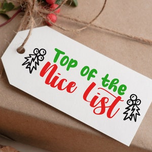 Top of the Nice List Christmas SVG - Christmas Cut File - Holiday Svg - Christmas Card Design - Cricut Silhouette - Svg Png Dxf Tif