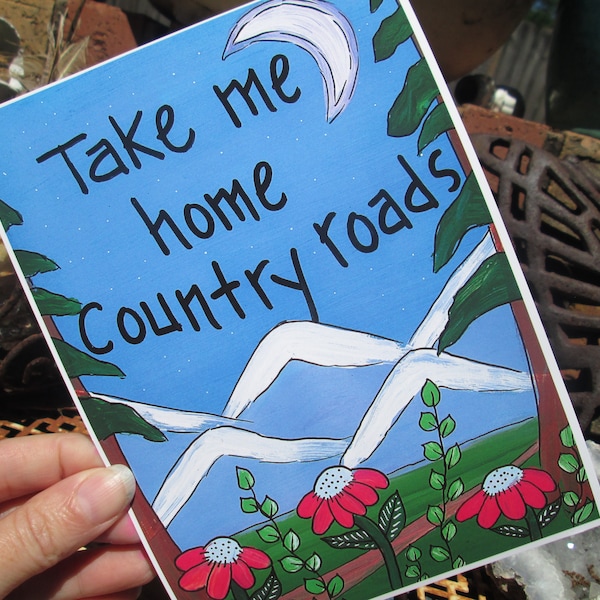 Country Roads lyrics 7 x 5" matte art print on heavyweight paper, lyric quote print, famous folk song, take me home country roads