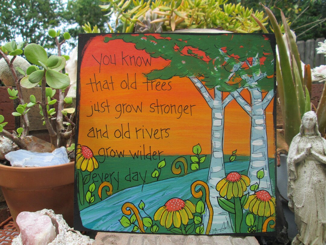 Hello in There Song Lyrics Painting on 10 X 10 Panel, Old Trees Just