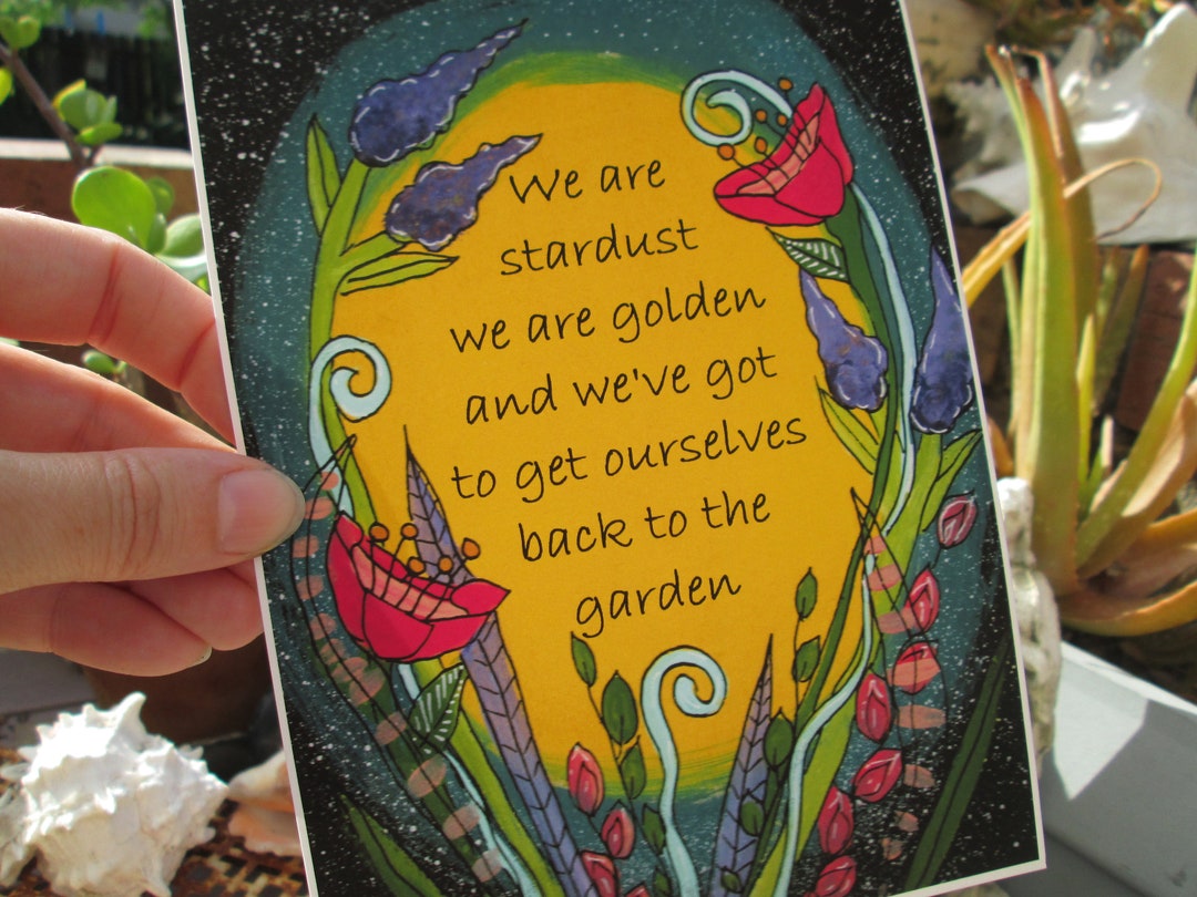 Woodstock Lyrics 7 X 5 Matte Art Print on Heavy Wt Paper, We Are