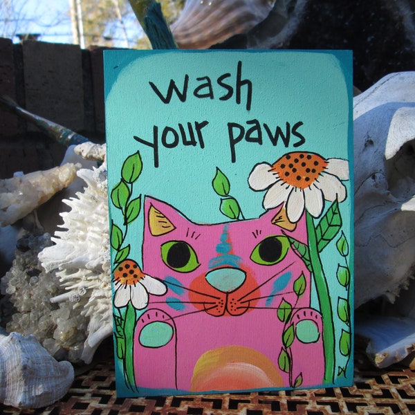 Wash Your Paws - cute cat and quote painting on 7 x 5 wood panel, art quote, hand-painted wash your hand sign, cute cat bathroom art