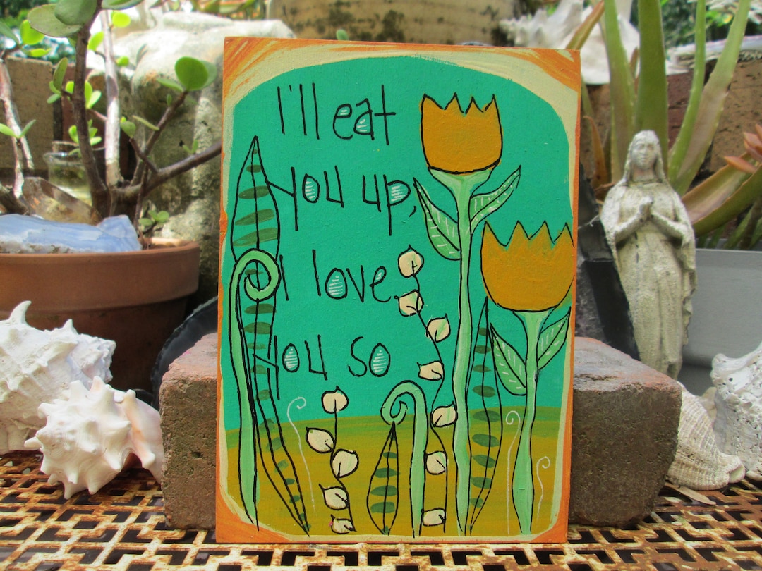 I'll Eat You Up, I Love You so Quote Painting on 7 by 5 Wood Panel