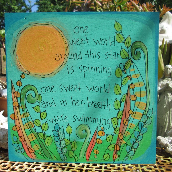 One Sweet World song lyrics painting on 10 by 10" wood panel, one sweet world around this star is spinning, painted 90s rock music wall art