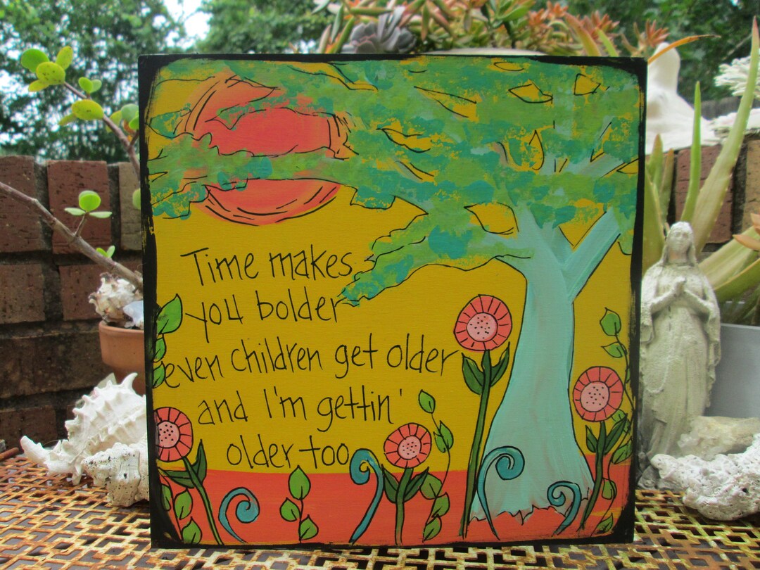 Landslide Song Lyrics Painting on 10 X 10 Wood Panel, Time Makes You