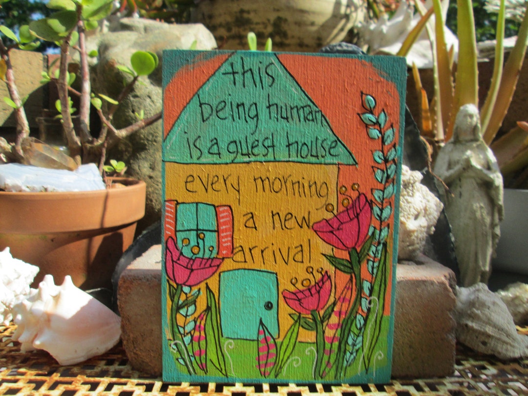 The Guest House Rumi Poetry Painting on 7 X 5 Wood Panel, This Being