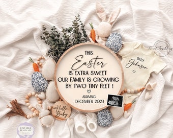 May include: An Easter-themed baby announcement with a wooden sign that reads "This Easter is extra sweet, our family is growing by two tiny feet!" surrounded by baby items, including a onesie, bunny, and ultrasound image.