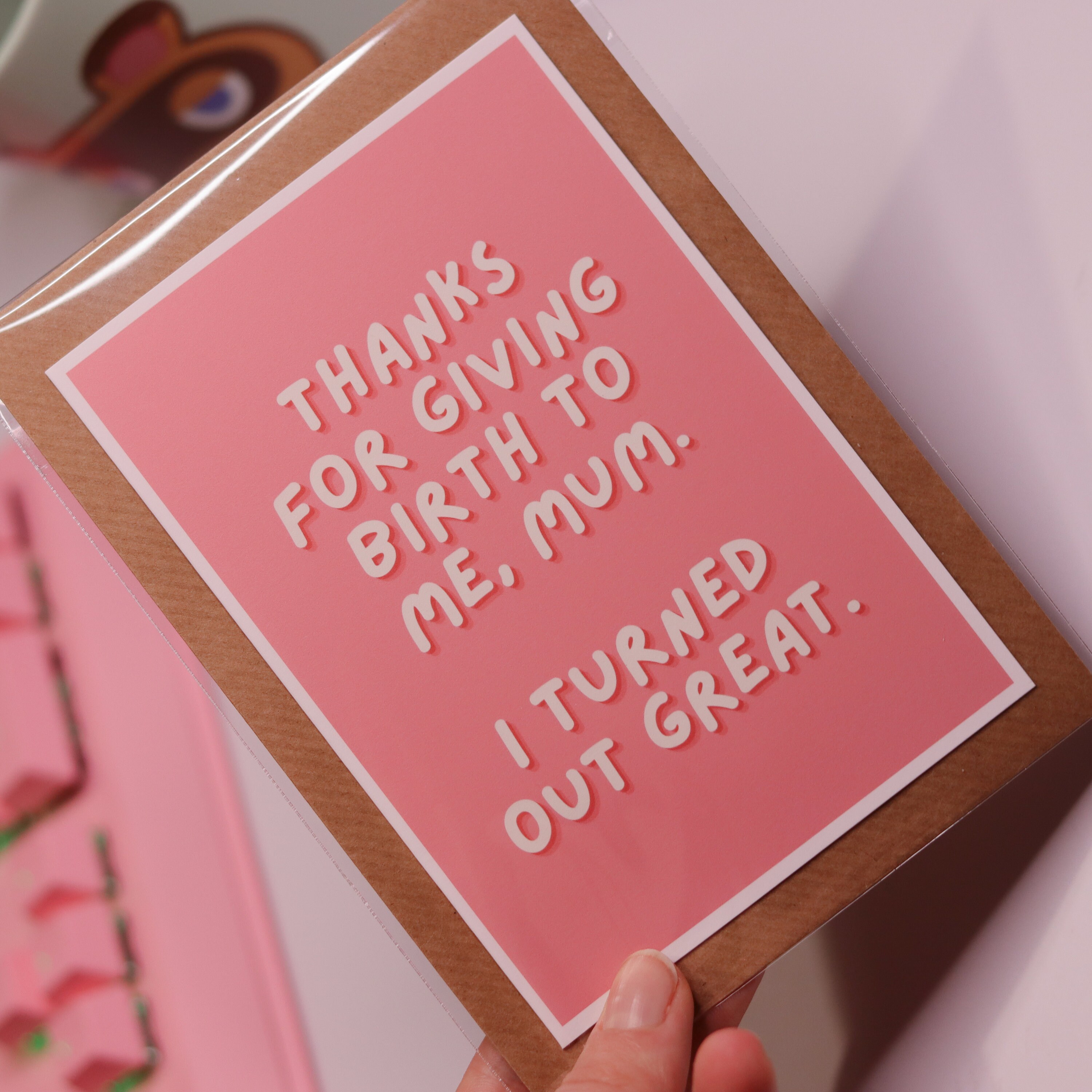 Thanks For Giving Birth To Me Card