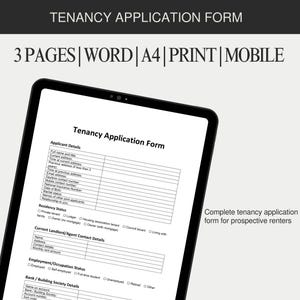 May include: A digital tenancy application form displayed on a tablet. The form includes sections for applicant details, residency status, landlord contact, employment, and bank information. The text reads "Complete tenancy application form for prospective renters."