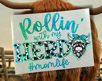 Rollin&#39; with my HERD #momlife || Highland Cow Premium Vinyl Decal || Sticker for Mom || Highland Cow Car Decal || Mom Life Car Decal ||