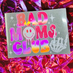 Bad Moms Club Premium Vinyl Decal || Hilarious Decal for Mom || Bad Mom || Rock Mom || Mom Life Car Sticker || Funny Car Decals for Mom ||