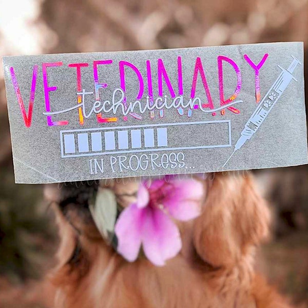 Veterinary Technician In Process Car Vinyl Decal ||  Vet Tech Decal || Vet Technician Sticker || Veterinarian ||  Veterinary Technician||