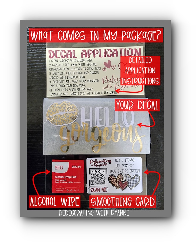 May include: A red and white alcohol prep pad, a smoothing card with a QR code and a leopard print heart design, and a decal that says "Hello Gorgeous" with a leopard print lip design. The text "Redecorating with Ryann" is also visible on the card.
