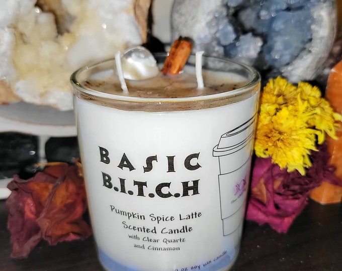 Pumpkin Spice Latte Scented Candle, Basic Bitch Candle with Clear Quartz and Cinnamon, 10 oz glass jar crystal Candle, Fall / Winter Edition