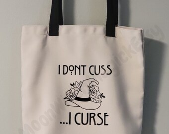 I Dont Cuss...I Curse Tote Bag 14 x14, Light Tan Tote with Black Handles