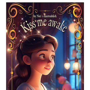 Kiss me awake "Kartendeck für die Liebe"