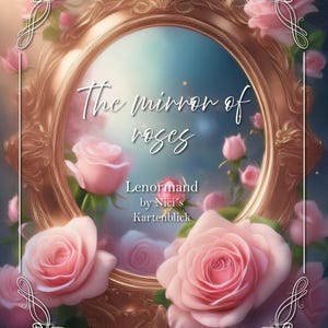 The mirror of roses "Lenormand" Kartendeck