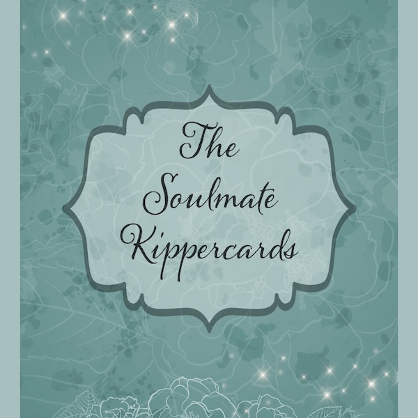 The Soulmate Kippercards