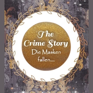 The Crime Story "Die Masken fallen" "Botschaftskarten"