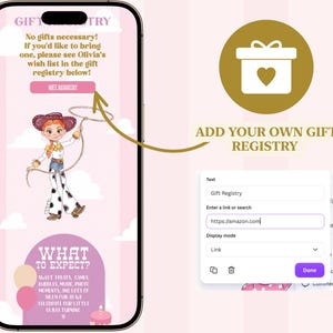 K&ouml;nnte beinhalten: Ein Smartphone-Bildschirm zeigt eine digitale Einladung mit einer Cowgirl-Illustration, dem Text 'GIFT REGISTRY' und 'WHAT TO EXPECT?'. Ein Pop-up-Fenster zeigt ein Link-Eingabefeld f&uuml;r 'Gift Registry' mit der URL 'https://amazon.com' und einem 'Done'-Button.
