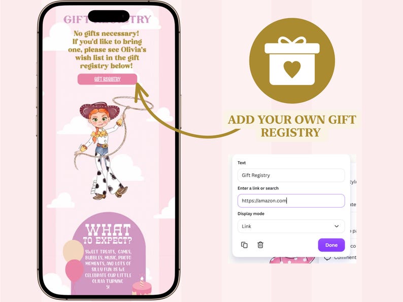 K&ouml;nnte beinhalten: Ein Smartphone-Bildschirm zeigt eine digitale Einladung mit einer Cowgirl-Illustration, dem Text 'GIFT REGISTRY' und 'WHAT TO EXPECT?'. Ein Pop-up-Fenster zeigt ein Link-Eingabefeld f&uuml;r 'Gift Registry' mit der URL 'https://amazon.com' und einem 'Done'-Button.