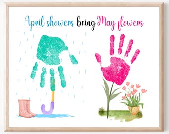 April showers bring May Flowers Handprint, Spring handprint art, April handprint, Flower handprint, Preschool spring, Toddler craft daycare