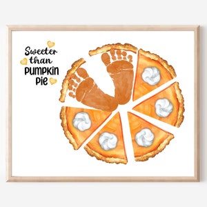 Pumpkin Pie footprint craft, Thanksgiving handprint craft, Baby Toddler Thanksgiving art, Thanksgiving daycare craft, Fall crafts pre-k