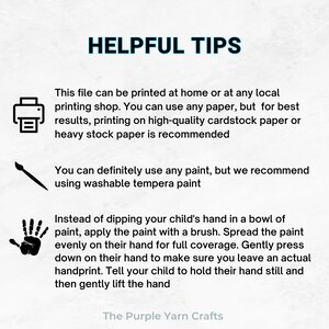 May include: Helpful tips for printing and using handprint art. The text recommends using high-quality cardstock paper or heavy stock paper for printing, washable tempera paint for creating handprints, and applying the paint with a brush for even coverage.