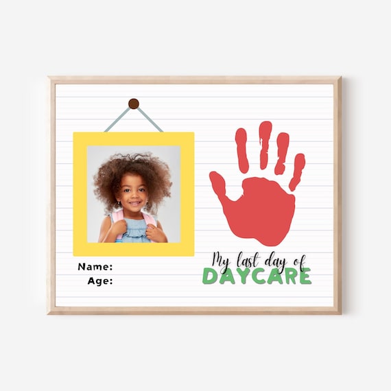 My Last Day of Daycare Photo Frame handprint, Daycare handprint craft, Daycare printable, Daycare keepsake, Daycare sign, Daycare graduation