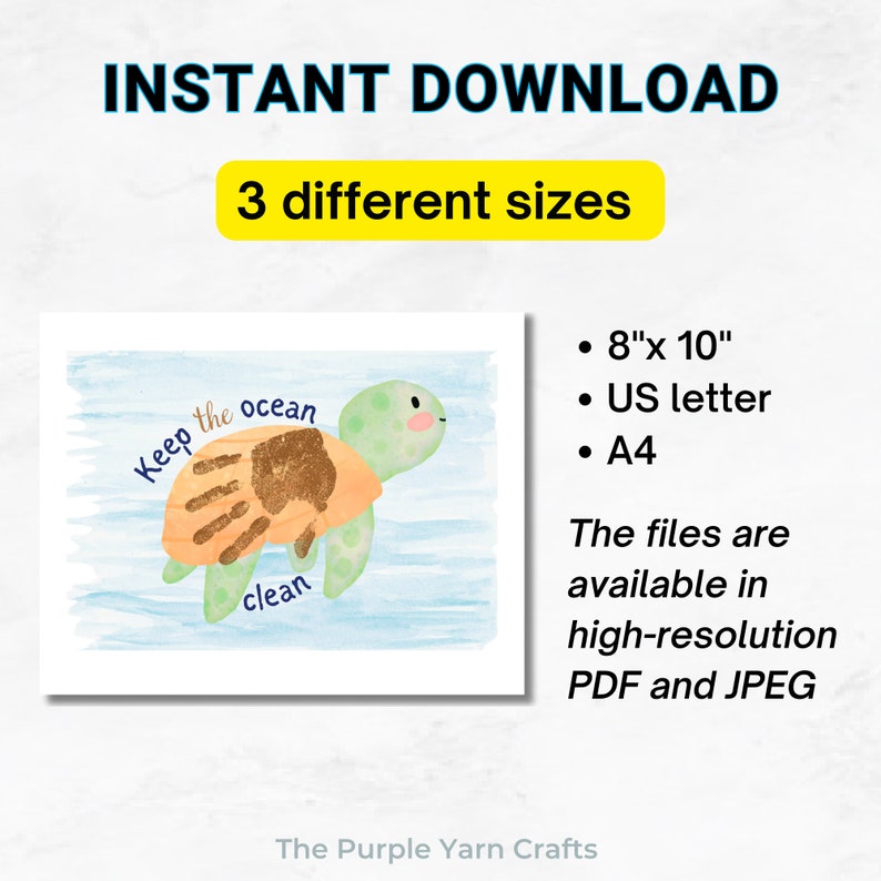 May include: A printable digital download of a watercolor illustration of a sea turtle with a handprint on its shell. The text "Keep the ocean clean" is written on the image. The image is available in three sizes: 8x10 inches, US letter, and A4.
