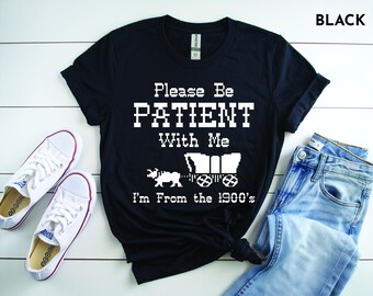 Oregon Trail, Arcade, Video Game Merchandise, 8bit, millennial shirt, 1900's shirt, Please be patient