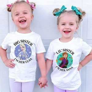 Custom I'm Her Elsa I'm Her Anna Shirts, Personalized Big Sister Lil' Sister Shirts, Frozen T-shirt, Sisters Matching, Disney Sister Tees