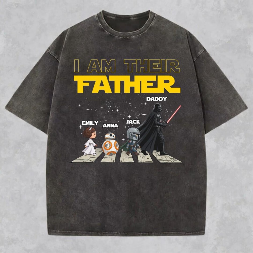 Custom Name I Am Their Father Shirt, Personalized Father's Day Star Wars Parody Tee, Dad A