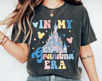 In My Grandma Era Shirt, New Grandma Tee, Cool Grandma T-Shirt, Mother's Day Gifts For Nana, Disneyland Trip