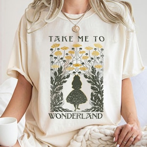 Take Me To Wonderland Shirt, Alice in Wonderland T-Shirt, Magic Kingdom, Disney Family Vacation, Disneyland Trip