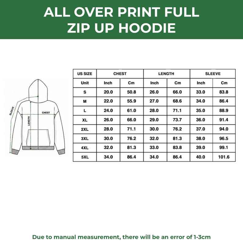 May include: Image of a full zip-up hoodie with a size chart. The chart provides chest, length, and sleeve measurements in inches and centimetres for sizes S to 5XL. The text at the top reads "ALL OVER PRINT FULL ZIP UP HOODIE".