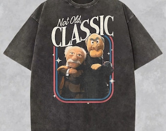 The Muppets Not Old Classic Statler and Waldorf Shirt, Funny Old Men Tee, Vacation Family Matching Trip Outfits