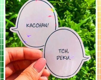 BkDk "Kacchan and Tch, Deku" Speech Bubble! | Holographic Water Resistant Hand Drawn Speech Bubble Sticker! | Hero Manga Inspired Sticker!