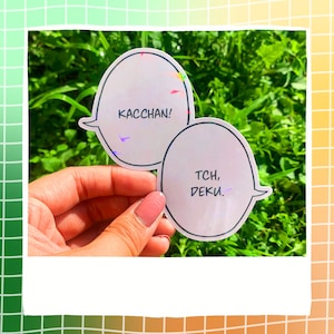 BkDk "Kacchan und Tch, Deku" Sprechblase!" | Holographischer wasserfester handgezeichneter Sprechblasen-Aufkleber! | Held Manga inspiriert Aufkleber!