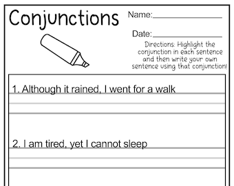 May include: Black and white worksheet with the title "Conjunctions" and instructions to highlight the conjunction in each sentence and then write your own sentence using that conjunction. The worksheet includes four sentences with different conjunctions: "Although", "yet", "if", and "either...or".