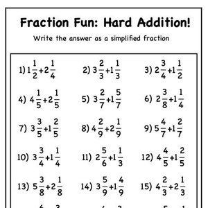 Puede incluir: Una hoja de trabajo con 21 problemas de matemáticas que implican la suma de fracciones. Los problemas están etiquetados del 1 al 21 y cada problema incluye dos fracciones con un signo más entre ellas. Las instrucciones en la parte superior de la hoja de trabajo dicen "Fraction Fun: Hard Addition! Write the answer as a simplified fraction."