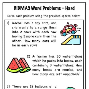 May include: A worksheet with three math word problems for kids. The problems involve toy cars, watermelons, and balloons. The problems are designed to help kids learn about the order of operations in math.
