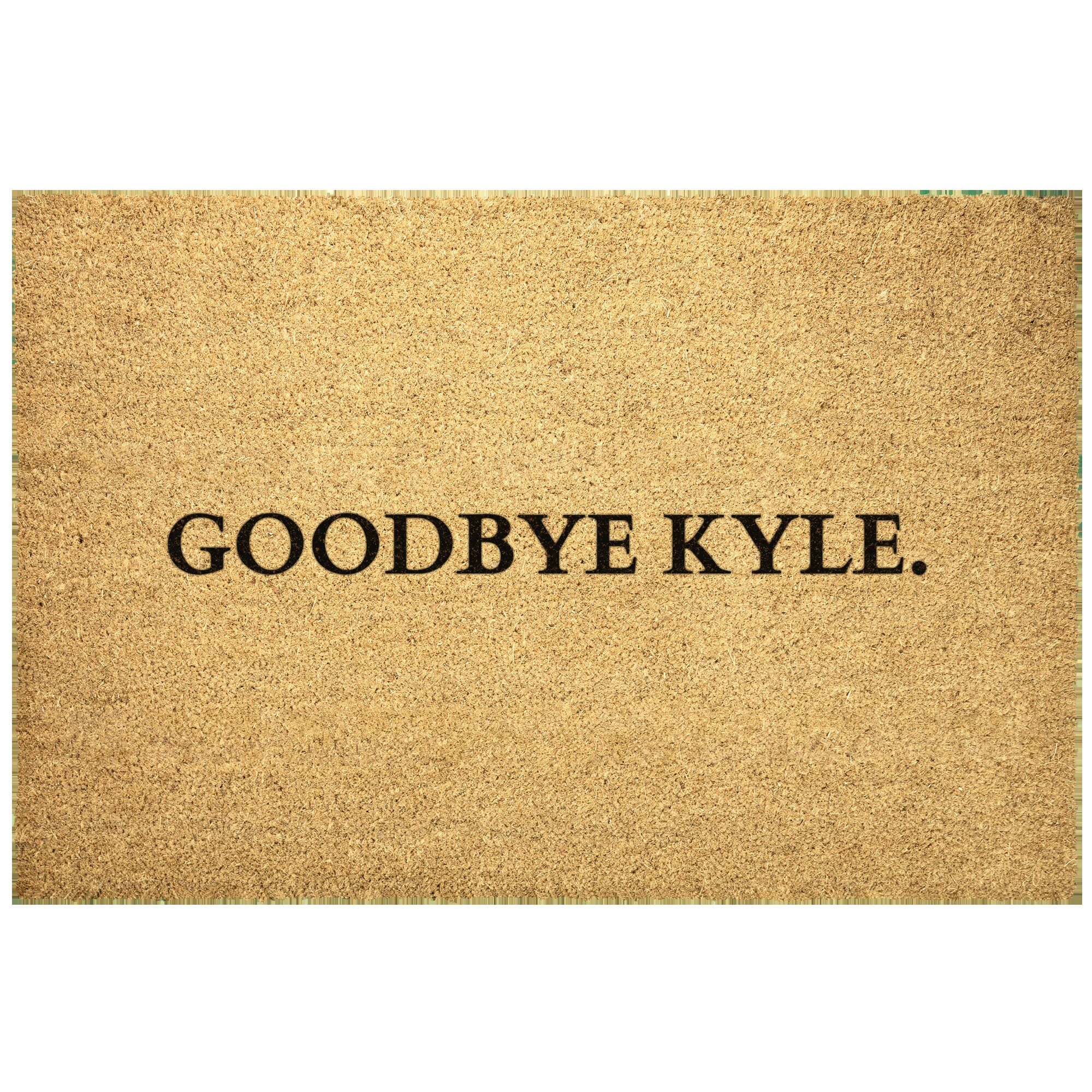 Real Housewives - Au Revoir Kyle Doormat