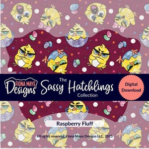 Può includere: Un modello di download digitale con un design ripetitivo di pulcini gialli che escono dalle uova. I pulcini hanno espressioni arrabbiate e sono circondati da punti e uova colorati. Il testo "The Sassy Hatchlings Collection" e "Raspberry Fluff" sono inclusi nel design. Il testo "Download digitale" è in un cerchio.