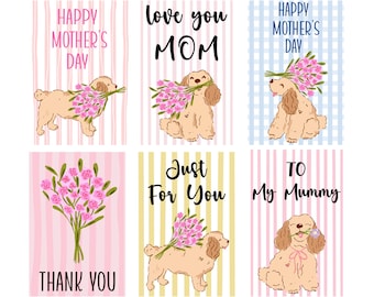 May include: A collection of six Mother's Day greeting cards. Each card features a cartoon dog with pink flowers. The cards have text that reads "Happy Mother's Day", "Love You Mom", "Thank You", "Just For You", and "To My Mummy".