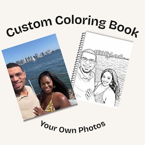 May include: Custom coloring book with the text "Custom Coloring Book" and "Your Own Photos". The image shows a photograph and a line drawing of a couple. The photograph shows a couple smiling in front of a body of water with a city skyline in the background.