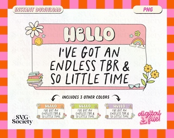 Può includere: Una grafica di download digitale rosa e bianca con il testo "HELLO I'VE GOT AN ENDLESS TBR & SO LITTLE TIME". La grafica include altre tre varianti di colore del design.
