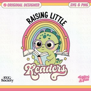 May include: A green dinosaur wearing glasses and reading a book under a rainbow with the text "Raising Little Readers".
