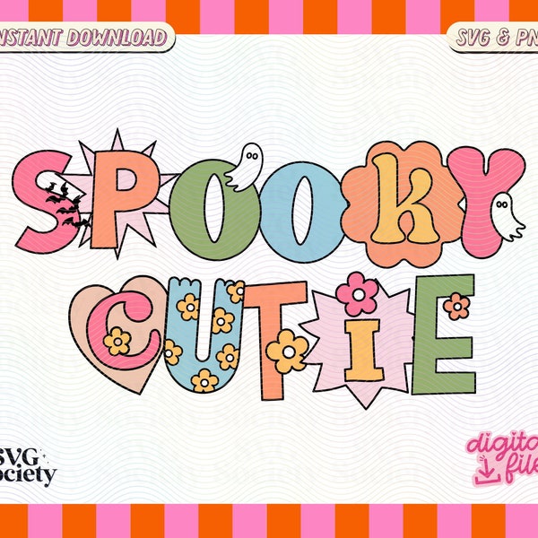 Spooky Cutie SVG PNG File, Trendy Cute Halloween Funny Artsy Design for Shirts, Cups, Stickers, Tote bags & More - Commercial Use